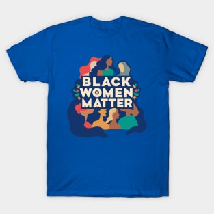 Black Women Matter T-Shirt